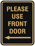 Signs ByLITA Portrait Round Please Use Front Door Left Arrow Sign - Laser-Engraved Lettering | Durable ABS Plastic | Vibrant Colors | Powerful Foam Tape