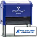 Vivid Stamp Thank you for coming, and God bless you! Self-Inking Rubber Stamps