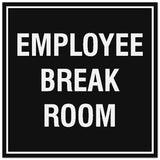 Signs ByLITA Square Employee Break Room Sign - Easy Installation | Durable Material