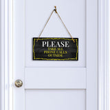 Please Take All Phone Calls Outside 5x10 Hanging Plus Wall or Door Sign | Office Decor