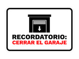 Classic Framed Plus Recordatorio: Cerrar el garaje Door or Wall Sign | Bilingual | Home Garage Sign