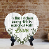 In This Kitchen Every Dish is Seasoned With Love Heart Table Sign with Acrylic Stand (6x5") | Just Married Decoration Idea