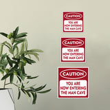 Square Plus Caution You Are Now Entering The Man Cave Wall or Door Sign | Easy Installation | Funny Home Decor for Garage Bar Workshops