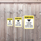 Portrait Round Plus Security Notice If You Are Dumping Illegally Smile For The Camera Door or Wall Sign | Health & Safety Signage