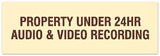 Signs ByLITA Basic Property Under 24 Audio Video Recording Sign - Laser-Engraved Lettering | Durable ABS Plastic | Vibrant Colors | Powerful Foam Tape