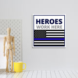 Square Plus Heroes Work Here Wall or Door Sign | USA Flag | Police First Responders Appreciation Signage