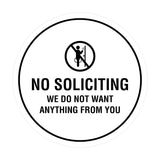 Circle No Soliciting We Do Not Want Anything From You Wall or Door Sign