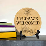 Feedback Welcomed Circle Table Sign with Acrylic Stand (5x5") | Public Spaces Signage