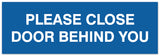 Signs ByLITA Basic Please Close Door Behind You Sign - Laser-Engraved Lettering | Durable ABS Plastic | Vibrant Colors | Powerful Foam Tape