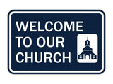 Classic Framed Welcome to Our Church Wall or Door Sign