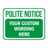 Classic Framed Plus Custom Polite Notice Wall or Door Sign | Customizable Warning Sign For Homes and Businesses