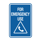 Signs ByLITA Portrait Round For Emergency Use Wall or Door Sign