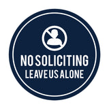 Circle No Soliciting Leave Us Alone Wall or Door Sign