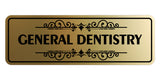 Signs ByLITA Standard General Dentistry Wall or Door Sign