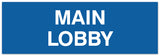 Signs ByLITA Basic Main Lobby Sign - Laser-Engraved Lettering | Durable ABS Plastic | Vibrant Colors | Powerful Foam Tape