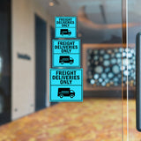 Square Plus Freight Deliveries Only Wall or Door Sign | Health & Safety Warehouse Business Signage