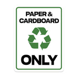 Portrait Round Plus Paper & Cardboard Only Wall or Door Sign | Office Eco-Friendly Signage