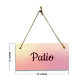 Patio 5x10 Hanging Plus Wall or Door Sign | Rustic Twine | Range of Vibrant Decor Styles | Room Signs For Home and Business