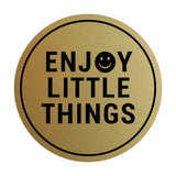Circle Enjoy Little Things Wall or Door Sign
