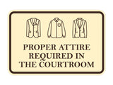 Signs ByLITA Classic Framed Proper Attire Required in Courtroom Door or Wall Sign Durable ABS Plastic | Laser Engraved | Easy Installation | Courtroom