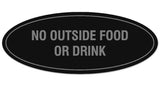 Signs ByLITA Oval No Outside Food or Drink Sign - Laser-Engraved Lettering | Durable ABS Plastic | Vibrant Colors | Powerful Foam Tape