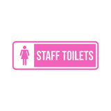 Standard Plus Staff Toilets (Pink) Door or Wall Sign