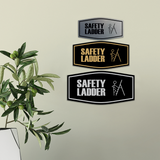 Fancy Safety Ladder Wall or Door Sign