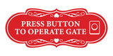 Signs ByLITA Designer Press button to operate gate Wall or Door Sign