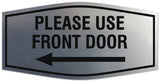 Signs ByLITA Fancy Please use front door left arrow Sign - Laser-Engraved Lettering | Durable ABS Plastic | Vibrant Colors | Powerful Foam Tape Wall or Door Sign