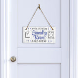 Open 24 Hours Laundry Room Self-Serve 5x10 Hanging Wall or Door Sign