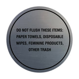 Circle Do Not Flush These Items: Paper Towels, Disposable Wipes, Feminine Products, Other Trash Wall or Door Sign