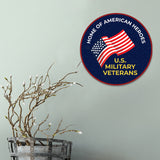 Circle Plus Home of American Heroes: U.S. Military Veterans Door or Wall Sign Honor Veterans with Military Signs | US Pride | Veteran Gratitude and Discount Signs
