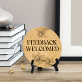 Feedback Welcomed Circle Table Sign with Acrylic Stand (5x5") | Public Spaces Signage