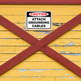 Classic Framed Plus Caution Attach Grounding Cables Door or Wall Sign | Business Protection Construction Site Warehouse & Shop Area