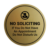 Circle No Soliciting If You Do Not Have An Appointment Do Not Disturb Us Wall or Door Sign