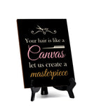 Hairdressers and Stylists 6 x 8" Table Signs | Easy Installation | Front Desk Decorative Hair Style Signs