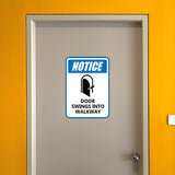 Portrait Round Plus Notice Door Swings Into Walkway Door or Wall Sign | Safety Signage