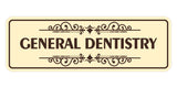 Signs ByLITA Standard General Dentistry Wall or Door Sign