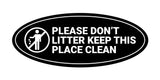 Signs ByLITA Oval Please Don't Litter Keep This Place Clean Sign - Laser-Engraved Lettering | Durable ABS Plastic | Vibrant Colors | Powerful Foam Tape