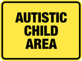 Classic Framed Plus Autistic Child Area Wall or Door Sign | Children Safety Sign