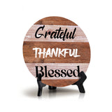 Grateful Thankful Blessed Circle Table Sign with Acrylic Stand (5x5") | Religious Home Decor