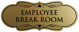 Signs ByLITA Designer Employee Break room Sign - Easy Installation | Durable Wall or Door Sign