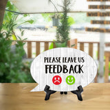 Please Leave Us Feedback Oval Speech Bubble (6 x 4") Table Sign With Acrylic Easel