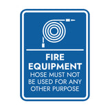 Signs ByLITA Portrait Round Fire Equipment: Hose Must Not Be Used For Any Other Purpose Door or Wall Sign Easy Installation | Health And Safety | Building And Danger Signs