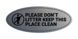 Signs ByLITA Oval Please Don't Litter Keep This Place Clean Sign - Laser-Engraved Lettering | Durable ABS Plastic | Vibrant Colors | Powerful Foam Tape