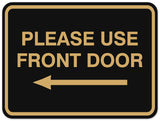 Signs ByLITA Classic Framed Please Use Front Door Left Sign - Easy Installation | Durable Material