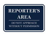 Signs ByLITA Classic Framed Reporter's Area. Do Not Approach Without Permission Door or Wall Sign Durable ABS Plastic | Laser Engraved | Easy Installation | Courtroom
