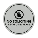 Circle No Soliciting Leave Us In Peace Wall or Door Sign