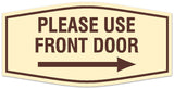 Signs ByLITA Fancy Please use front door right arrow Sign - Laser-Engraved Lettering | Durable ABS Plastic | Vibrant Colors | Powerful Foam Tape Wall or Door Sign
