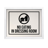Designs ByLITA No Eating In Dressing Room, Wall Print Art | Retail Store Decoration (Unframed or Framed)